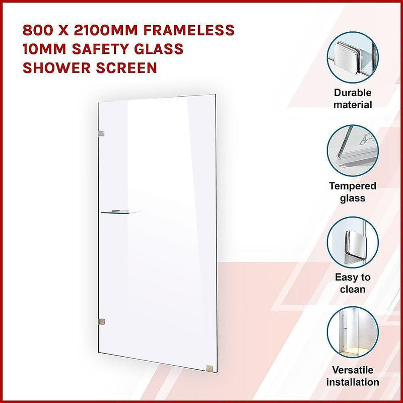 800 x 2100mm Frameless 10mm Safety Glass Shower Screen - John Cootes