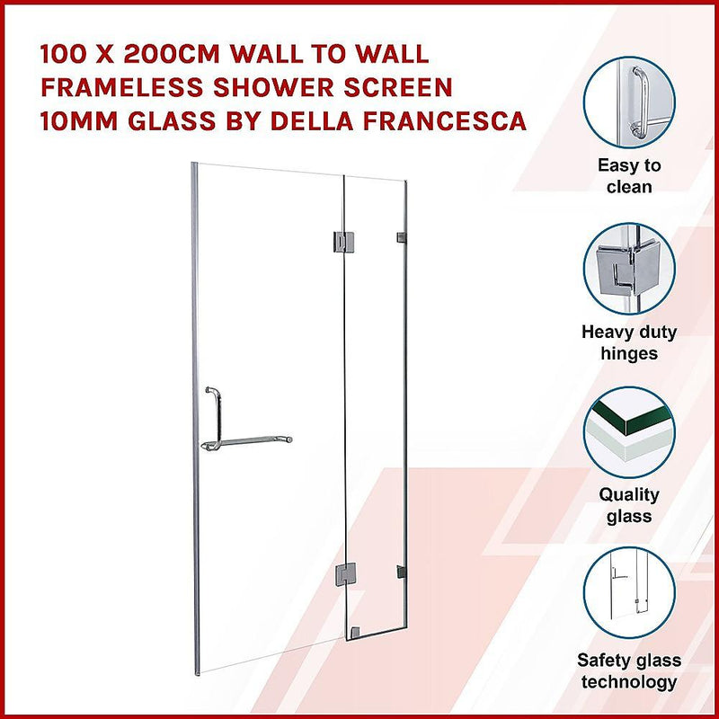 90 x 200cm Wall to Wall Frameless Shower Screen 10mm Glass By Della Francesca - John Cootes