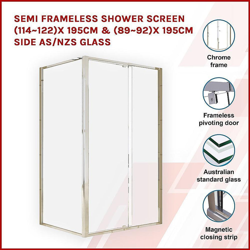 Semi Frameless Shower Screen (114~122)x 195cm & (89~92)x 195cm Side AS/NZS Glass - John Cootes