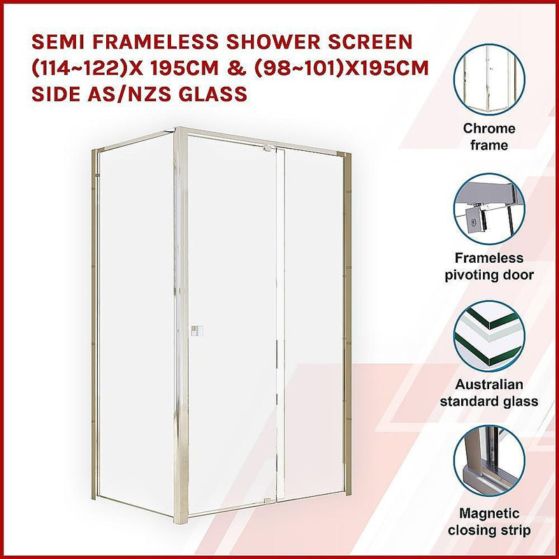 Semi Frameless Shower Screen (114~122)x 195cm & (98~101)x195cm Side AS/NZS Glass - John Cootes